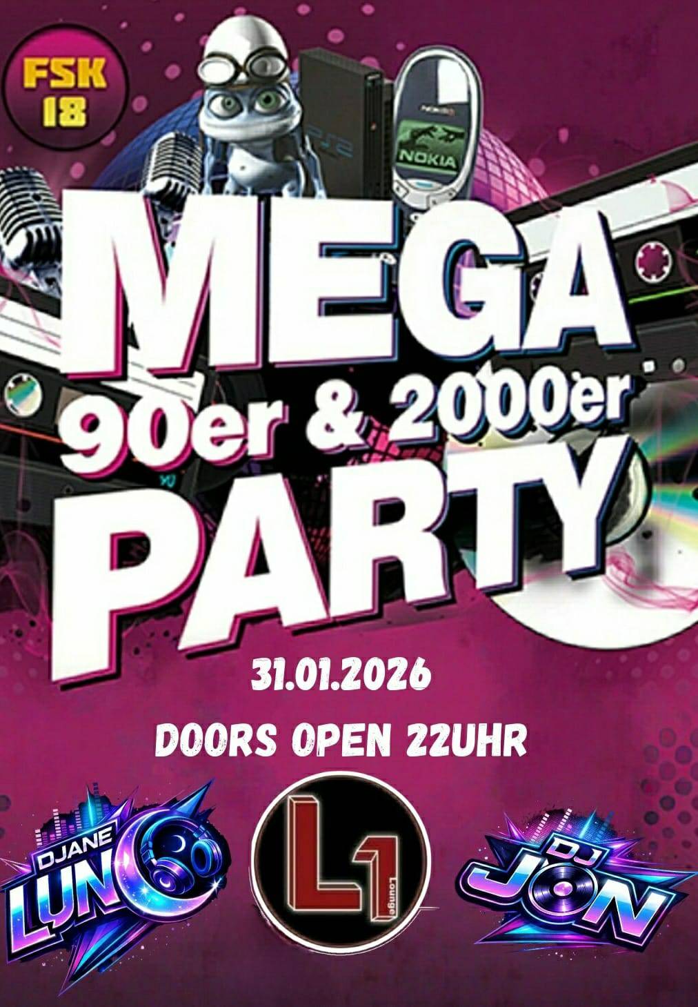 MEGA 90er u. 2000er Party! Am 31.01. ab 22 Uhr geöffnet!